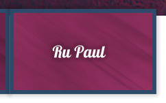Ru Paul